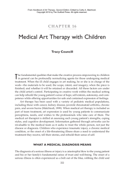 t Medical Art Therapy with Children CHaP TER 16 tracy Councill