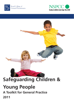 Safeguarding Children &amp; Young People A Toolkit for General Practice 2011