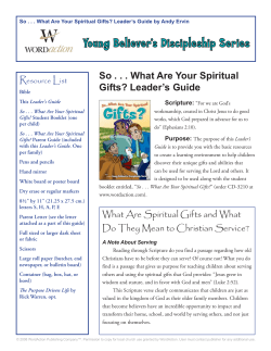 R L So . . . What Are Your Spiritual Gifts? Leader’s Guide