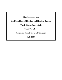 Sign Language Use for Deaf, Hard of Hearing, and Hearing Babies: