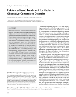 Evidence-Based Treatment for Pediatric Obsessive-Compulsive Disorder Lindsay Brauer, MA, Adam B. Lewin, PhD,