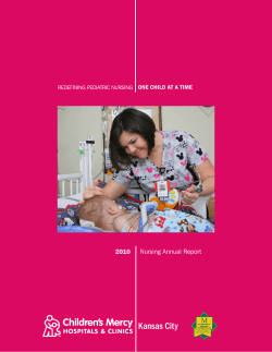 2010     Nursing Annual Report REDEFINING PEDIATRIC NURSING