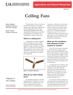 Ceiling Fans Agriculture and Natural Resources Samy Sadaka