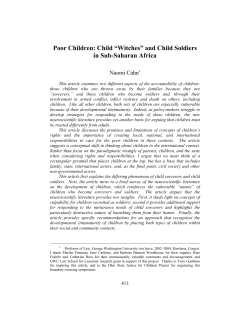 Poor Children: Child “Witches” and Child Soldiers in Sub-Saharan Africa Naomi Cahn