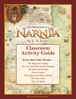Classroom Activity Guide by C. S. Lewis Seven doors into Narnia…