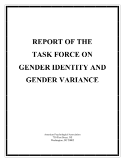 REPORT OF THE TASK FORCE ON GENDER IDENTITY AND GENDER VARIANCE