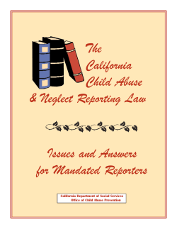 The California Child Abuse &amp; Neglect Reporting Law