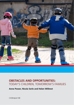 Obstacles and OppOrtunities: Today’s children, Tomorrow’s families casereport 66