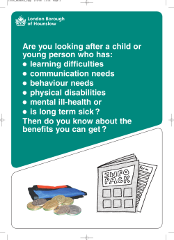 Are you looking after a child or young person who has: