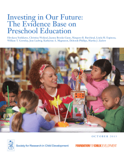 Investing in Our Future: The Evidence Base on Preschool Education