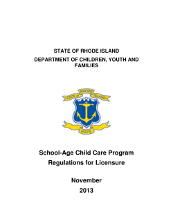 School-Age Child Care Program Regulations for Licensure November 2013