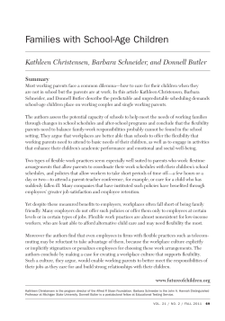 Families with School-Age Children Kathleen Christensen, Barbara Schneider, and Donnell Butler  Summary