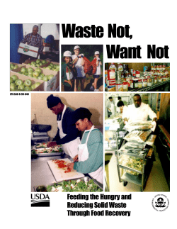 Waste Not, Want  Not Feeding the Hungry and Reducing Solid Waste