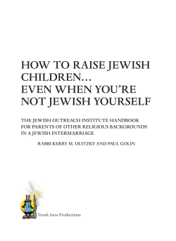 HOW TO RAISE JEWISH CHILDREN… EVEN WHEN YOU’RE NOT JEWISH YOURSELF