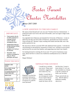 Foster Parent Cluster Newsletter Winter 2007/2008 A NEW ADDITION TO THE DFS FAMILY!