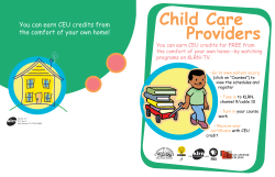 Child Care Providers You can earn CEU credits from