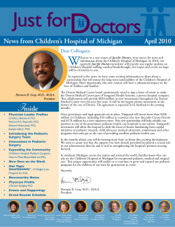 W News from Children’s Hospital of Michigan April 2010 Dear Colleagues,