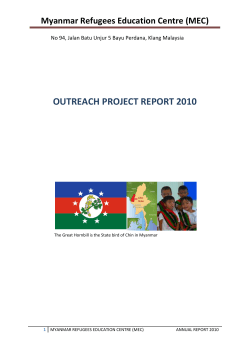 OUTREACH PROJECT REPORT 2010 Myanmar Refugees Education Centre (MEC)
