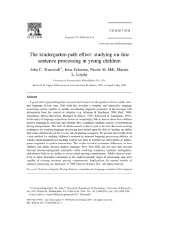 The kindergarten-path effect: studying on-line sentence processing in young children L. Logrip