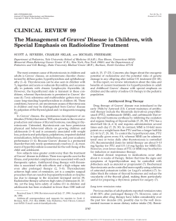 CLINICAL REVIEW 99 The Management of Graves’ Disease in Children, with