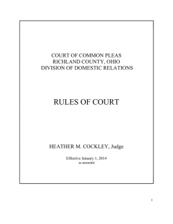 RULES OF COURT  COURT OF COMMON PLEAS RICHLAND COUNTY, OHIO