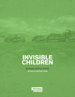 INVISIBLE CHILDREN ROADIE APPLICATION DETAILS &amp; INSTRUCTIONS