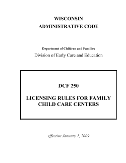 DCF 250  LICENSING RULES FOR FAMILY CHILD CARE CENTERS