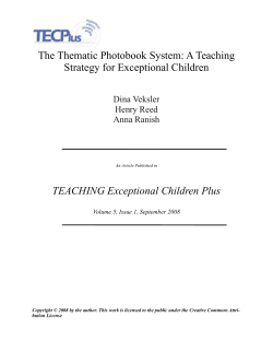 The Thematic Photobook System: A Teaching Strategy for Exceptional Children Dina Veksler