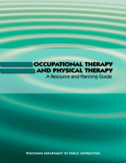 OccupatiOnal therapy anD physical therapy A Resource and Planning Guide