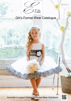 Girl’s Formal Wear Catalogue Australia’s Largest Children’s Formal Wear Distributor