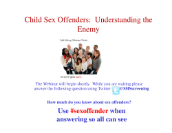 Child Sex Offenders:  Understanding the Enemy Use when