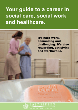 Your guide to a career in social care, social work and healthcare.