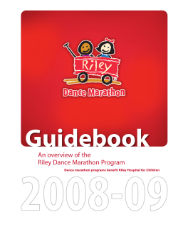 2008-09 Guidebook An overview of the Riley Dance Marathon Program