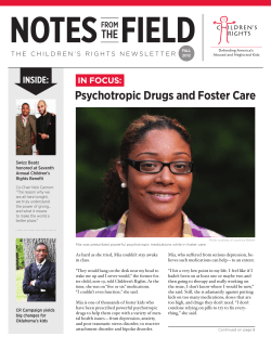 NOTES FIELD THE Psychotropic Drugs and Foster Care