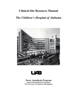 Clinical Site Resource Manual  The Children’s Hospital of Alabama Nurse Anesthesia Program
