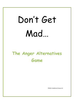 The Anger Alternatives Game ©2011 Guidance Group LLC