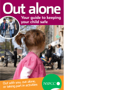 Out alone Your guide to keeping your child safe lone,