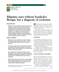 Migraine aura without headache: Benign, but a diagnosis of exclusion M ■