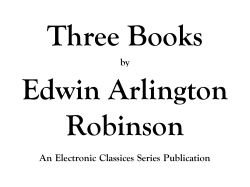 Three Books Edwin Arlington Robinson by