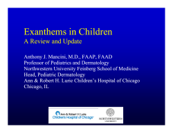Exanthems Exanthems in Children in Children A Review and Update