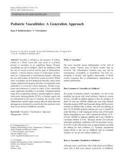 Pediatric Vasculitides: A Generalists Approach SYMPOSIUM ON RHEUMATOLOGY Raju P. Khubchandani V. Viswanathan