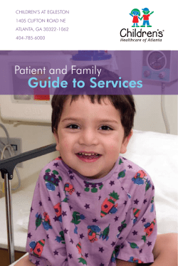Guide to Services Patient and Family  Children’s at egleston