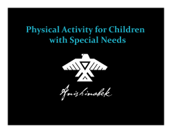 Physical Activity for Children  with Special Needs