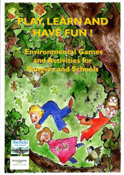 PLAY, LEARN AND HAVE FUN !  Environmental Games