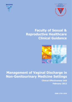 Faculty of Sexual &amp; Reproductive Healthcare Clinical Guidance Management of Vaginal Discharge in