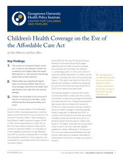 Children’s Health Coverage on the Eve of the Affordable Care Act  1.