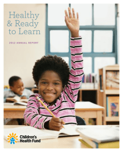 Healthy &amp; Ready to Learn 2012 ANNUAL REPORT