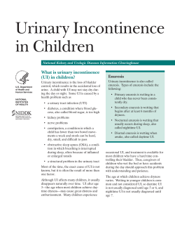 Urinary Incontinence in Children What is urinary incontinence (UI) in children?