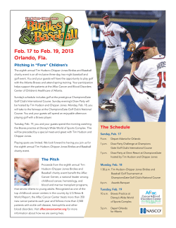 Feb. 17 to Feb. 19, 2013 Orlando, Fla. Pitching in “Fore” Children’s