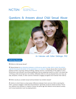Questions  &amp;  Answers  about  Child ... An  Interview  with  Esther  Deblinger, ... Defining Abuse Q: